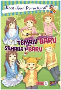 Teman Baru, Sahabat Baru : Kecil - Kecil Punya Karya
