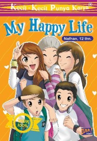 My Happy Life : Kecil - Kecil Punya Karya