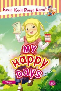 My Happy Days : Kecil - Kecil Punya Karya