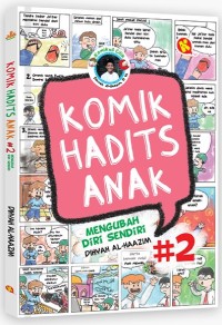 Komik Hadist Anak : Mengubah Diri Sendiri #2