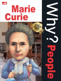 Why? People Marie Curie