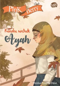 Rindu untuk Ayah