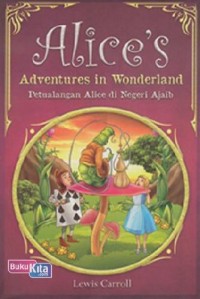 Alice's Adventure in Wonderland : Petualangan di Negeri Ajaib