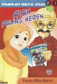 Ayah Paling Keren : Kumpulan Cerita Anak Islam