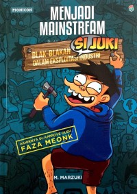 Menjadi Mainstream Blak-Blakan Juki dalam Eksploitasi Industri