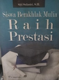Siswa Berakhlak Mulia Raih Prestasi