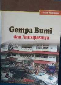Gempa Bumi dan Antisipasinya