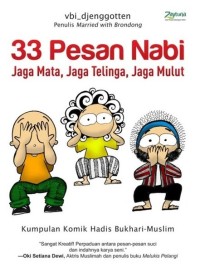 Tiga Puluh Tiga  Pesan Nabi : Jaga Mata, Jaga Telinga, Jaga Mulut