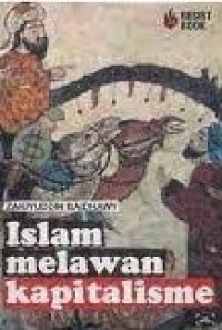 Islam Melawan Kapitalisme! Konsep - Konsep Keadilan dalam Islam
