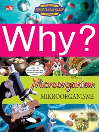 Why? Mikroorganisme