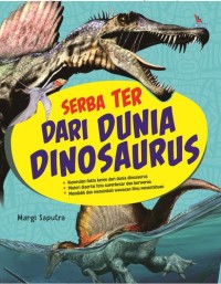 Serba Ter dari Dunia Dinosaurus