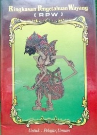 Ringkasan Pengetahuan Wayang (RPW)