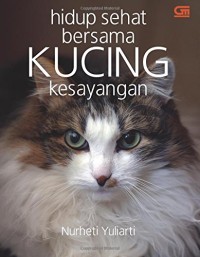 Hidup Sehat Bersam Kucing Kesayangan