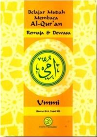 Belajar Mudah Membaca Al- Qur'an Remaja dan Dewasa : Ummi