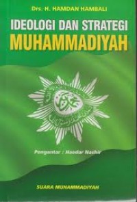 Ideologi dan Strategi Muhammadiyah