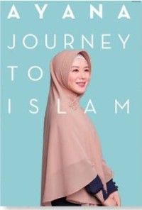 Ayana Journey to Islam