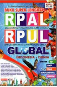Buku Super Lengkap RPAL RPUL Global: Indonesia-Dunia