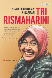 Kisah Perjuangan Inspirasi Tri Rismaharini