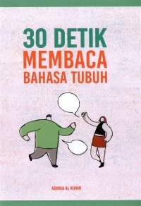 Tiga Puluh Detik Membaca Bahasa Tubuh