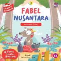 Fabel Nusantara: Sulawesi Tenggara - Anoa dan Tikus