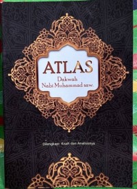 Atlas Dakwah Nabi Muhammad SAW dan Al-Ma'surat