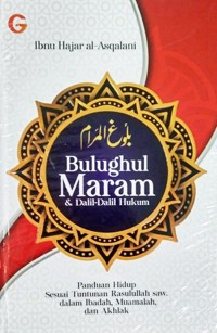 Bulughul Maram dan Dalil-Dalil Hukum