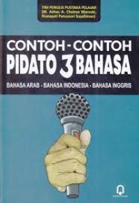 Contoh-Contoh Pidato 3 Bahasa