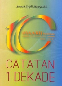 Catatan 1 Dekade MAARIF Institute 2003 - 2013