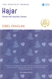 Hajar: Rahasia Hati Sang Ratu Zamzam