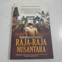 Karomah dan Hikmah Raja-Raja Nusantara