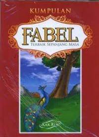 Kumpulan Fabel Terbaik Sepanjang Masa