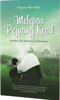 Melepas Pejuang Kecil