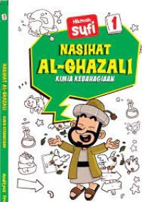 Nasihat Al-Ghazali:Kimia Kebahagiaan