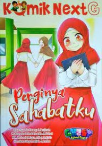 Next G: Perginya Sahabatku