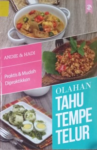 Olahan Tahu -Tempe-Telur