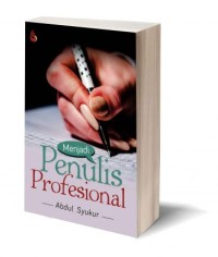 Menjadi Penulis Profesional