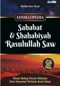 Ensiklopedia Sahabat & Shahabiyah Rasulullah SAW