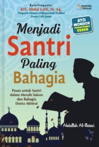 Menjadi Santri Paling Bahagia