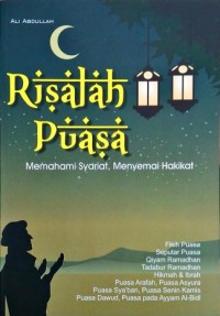 Risalah Puasa: Memahami Syariat, Menyemai Hakikat