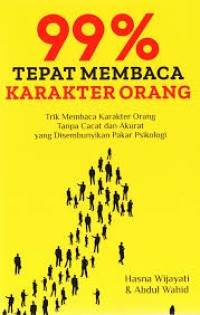 Sembilan Puluh Sembilan Persen Tepat Membaca karakter Orang