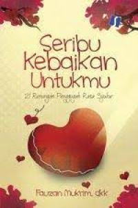Seribu Kebaikan Untukmu