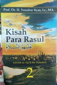 Kisah Para Rasul Alaihis Salam Tafsir Al Qur'an Tematis 2