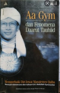 AA Gym dan Fenomena Daaarut Tauhid
