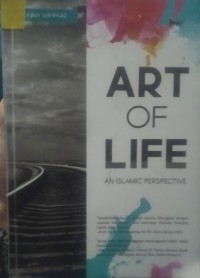 Art of Life an Islamic Perspective