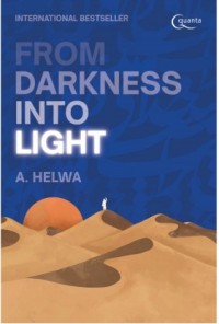 from Darkness Into Light