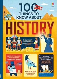 One Hundred (100) Thing to Know About History