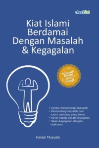Kiat Islami Berdamai dengan Masalah dan Kegagalan