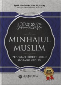 Minhajul Muslim Pedoman Hidup Harian Seorang Muslim