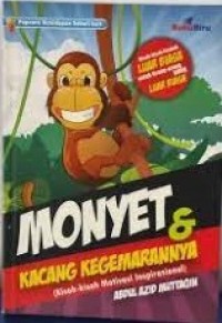 Monyet dan Kacang Kegemarannya
