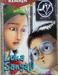 Luka Sangaji : Novel - Komik Remaja